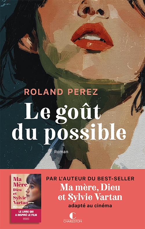 Couverture ebook de Le goût du possible, de Roland Perez