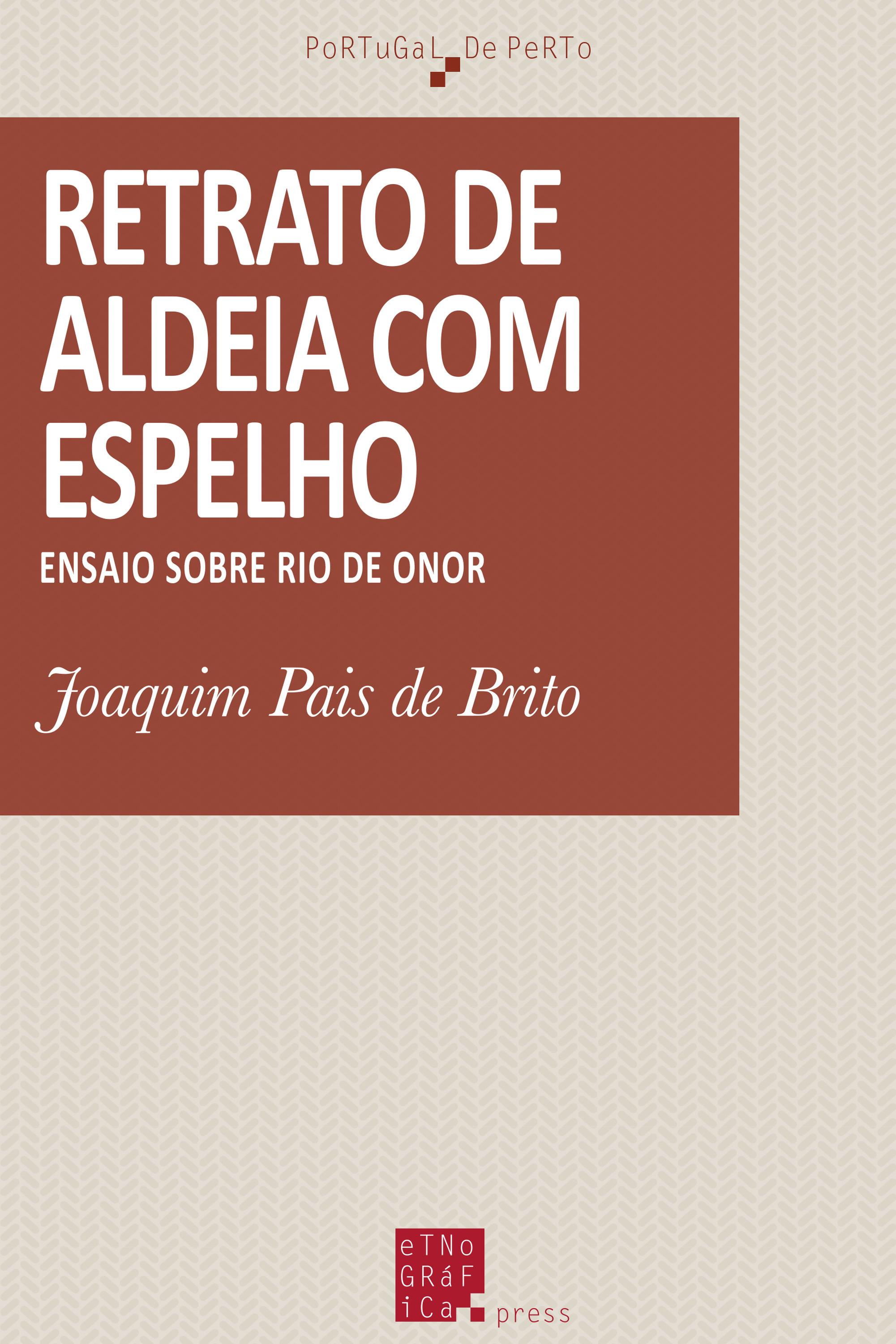 Couverture ebook de Retrato de aldeia com espelho, de Joaquim Pais De Brito