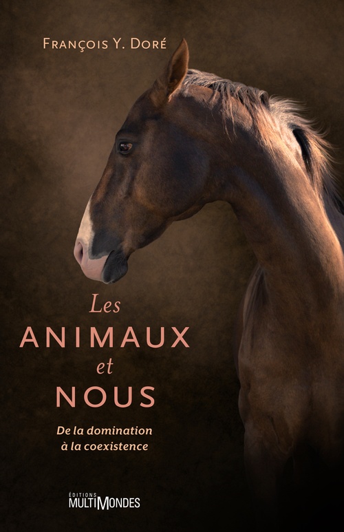Couverture ebook de Les animaux et nous, de François Y. Doré