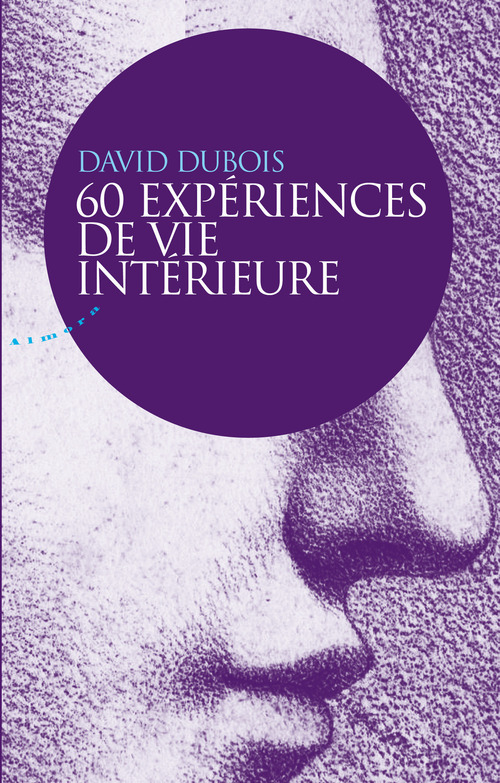 Couverture ebook de 60 expériences de vie intérieure, de David Dubois