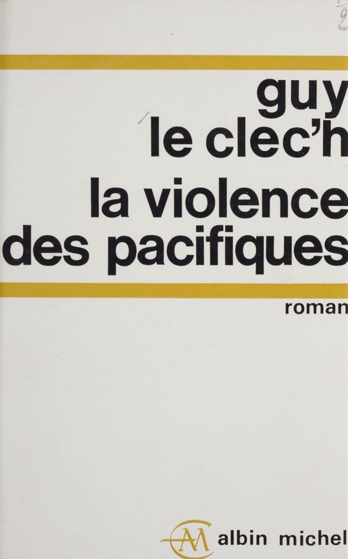 ebook cover of La violence des pacifiques, by Guy Le Clec'H