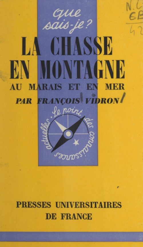 ebook cover of La chasse en montagne, au marais et en mer, by Francois Vidron