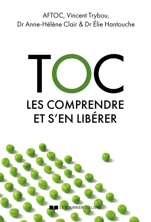 Couverture ebook de Toc - Les comprendre et s'en libérer, de Vincent Trybou, Anne-Hélène Clair, Elie Hantouche