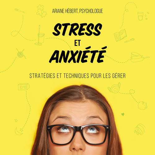 audiobook cover of Stress et anxiété, by Ariane Hebert