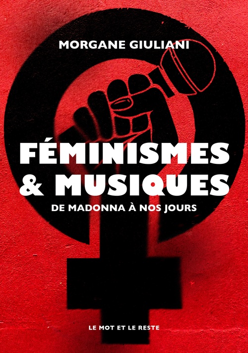 ebook cover of FÉMINISMES ET MUSIQUES, by Morgane GIULIANI