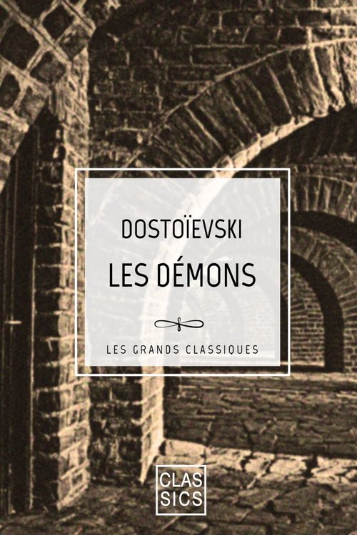 Couverture ebook de Les démons, de Fiodor Mikhailovitch Dostoievski