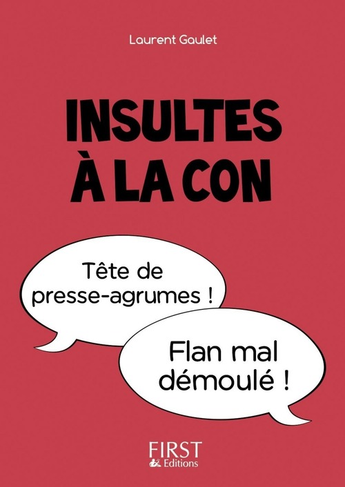 ebook cover of Petit Livre de - Insultes à la con, by Laurent Gaulet