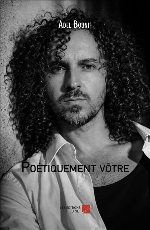 Couverture ebook de Poétiquement vôtre, de Adel Bounif