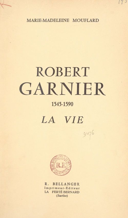 ebook cover of Robert Garnier, 1545-1590, by Marie-Madeleine Mouflard
