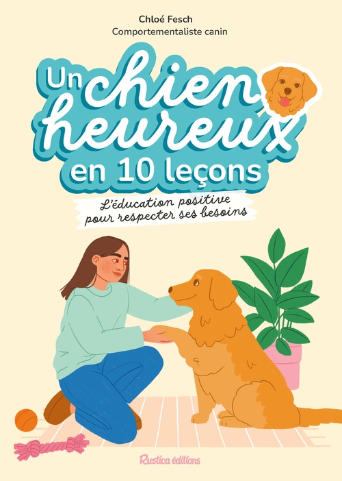 Couverture ebook de Un chien heureux en 10 leçons, de Chloé Fesch