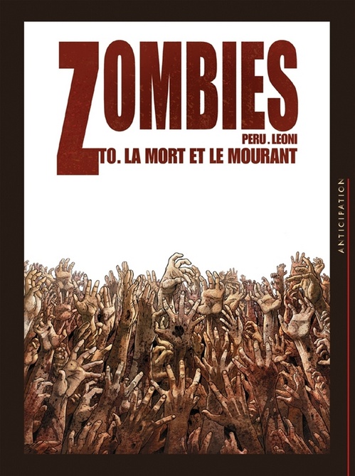 ebook cover of Zombies T00 - La Mort et le Mourant, by Olivier Peru
