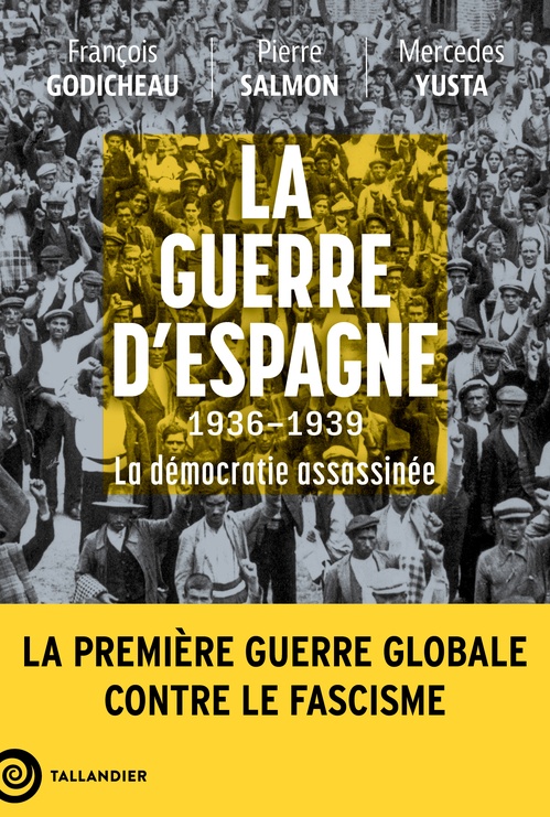 ebook cover of La guerre d'Espagne 1936-1939, by Pierre Salmon, Mercedes Yusta Rodrigo, François Godicheau