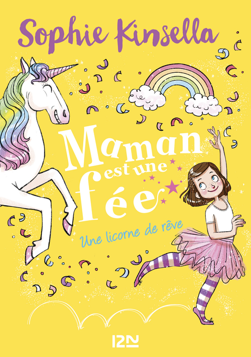 Couverture ebook de Maman est une fée - tome 3 Une licorne de rêve, de Sophie Kinsella