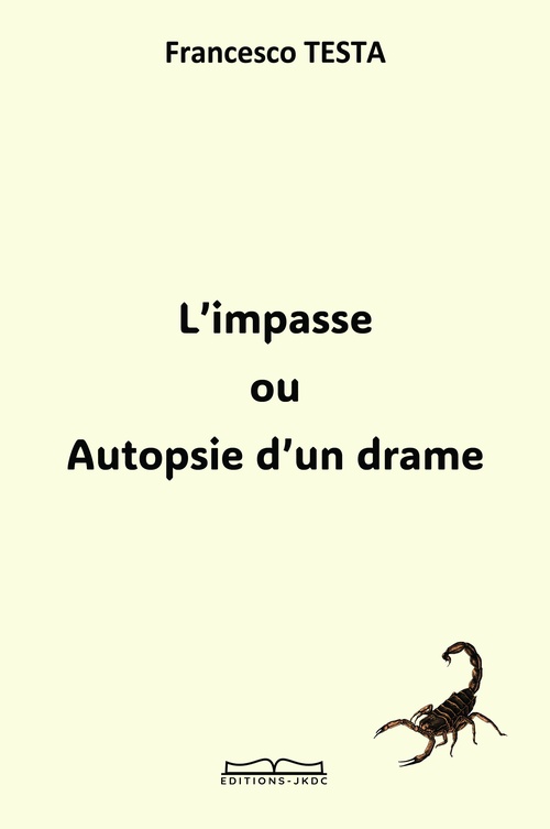 ebook cover of L'impasse ou Autopsie d'un drame, by Francesco Testa