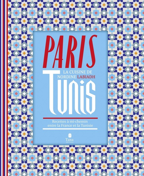 Couverture ebook de Paris-Tunis, de Nordine Labiadh, Virginie Labiadh