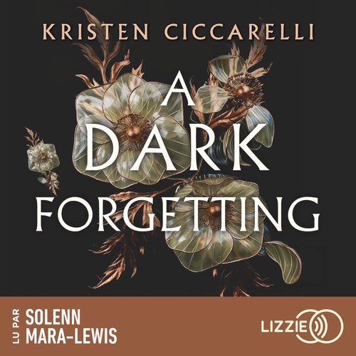 audiobook cover of A Dark Forgetting, by Kristen Ciccarelli
