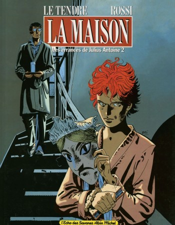 Couverture ebook de Les Errances de Julius Antoine - Tome 02, de Serge Le Tendre, Christian Rossi