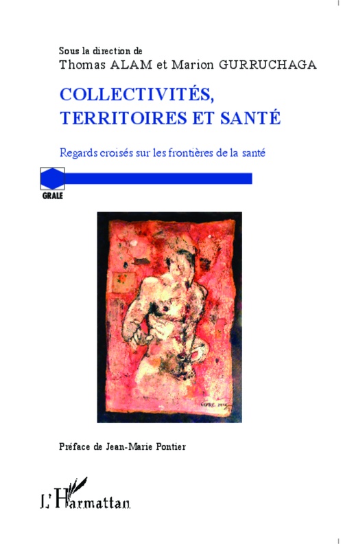 ebook cover of Collectivités, territoires et santé, by Thomas Alam, Marion Gurruchaga