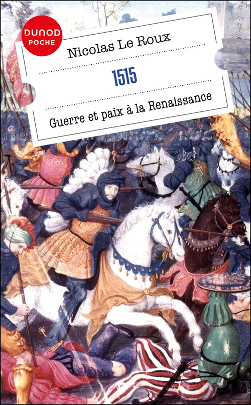 Couverture ebook de 1515 - Guerre et paix à la Renaissance, de Nicolas Le Roux