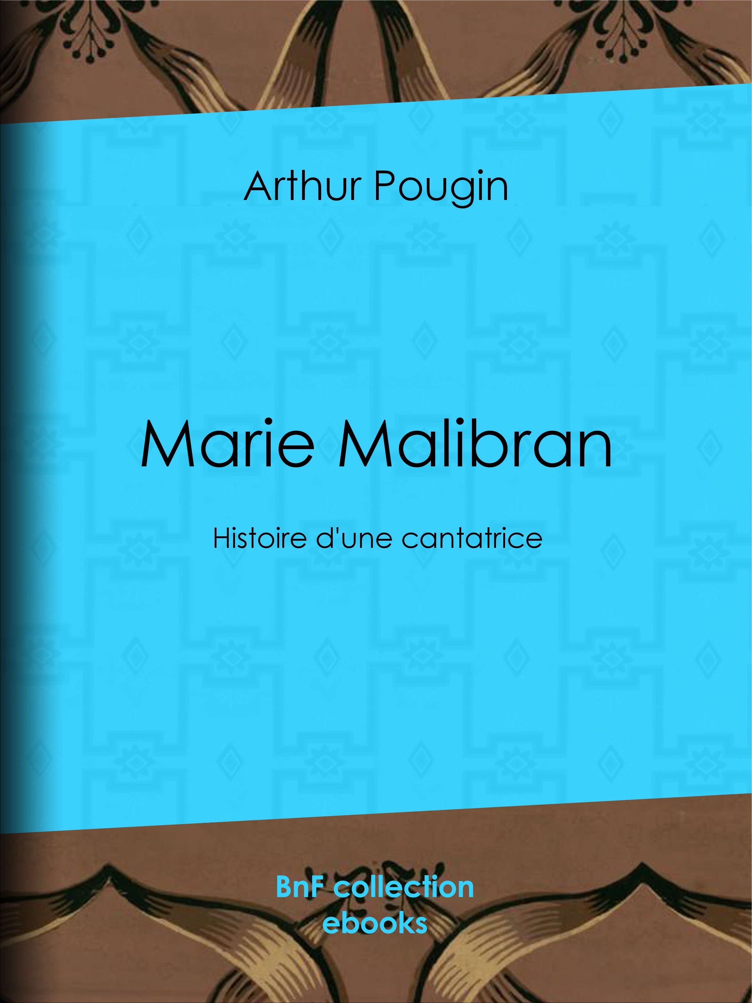 ebook cover of Marie Malibran, by Arthur Pougin