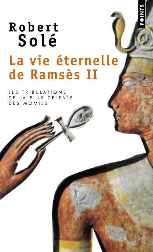ebook cover of La Vie éternelle de Ramsès II, by Robert Solé