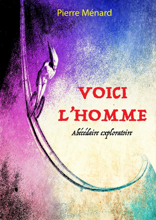 ebook cover of Voici l'homme, by Pierre Ménard