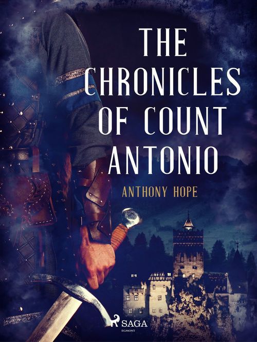 Couverture ebook de The Chronicles of Count Antonio, de Anthony Hope