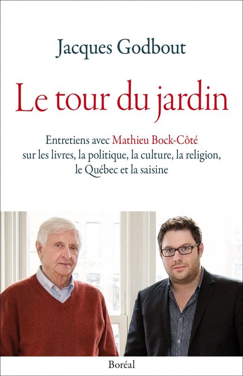 Couverture ebook de Le tour du jardin, de Mathieu Bock-Côté, Jacques Godbout