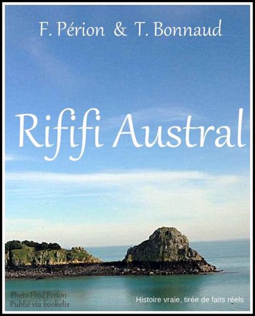 ebook cover of Rififi Austral, by F. Perion, T. Bonnaud