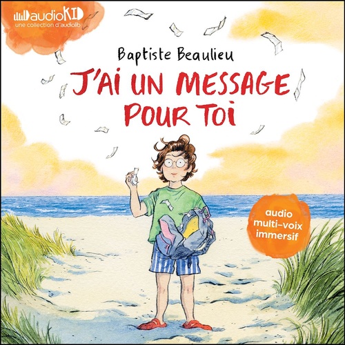 Couverture audiobook de J'ai un message pour toi, de Baptiste Beaulieu