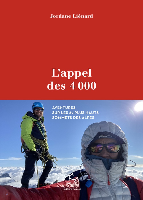 ebook cover of L'Appel des 4000 - Aventures sur les 82 plus hauts sommets des Alpes, by Jordane Liénard