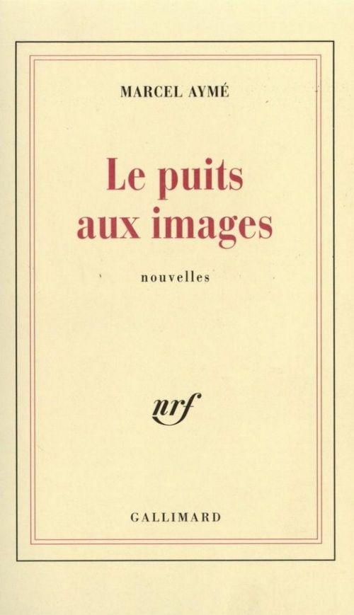 Couverture ebook de Le puits aux images, de Marcel Aymé