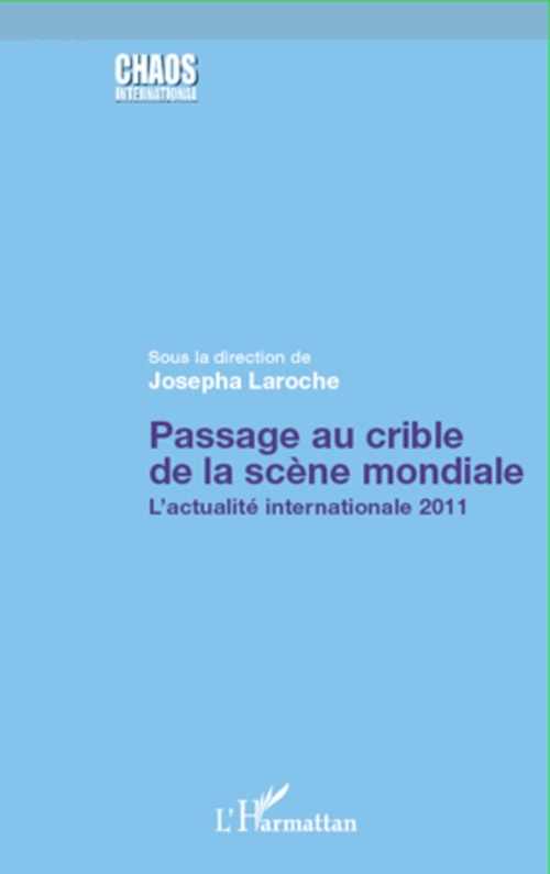 Couverture ebook de Passage au crible de la scène mondiale, de Josepha Laroche