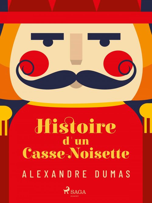 ebook cover of Histoire d'un casse-noisette, by Alexandre Dumas