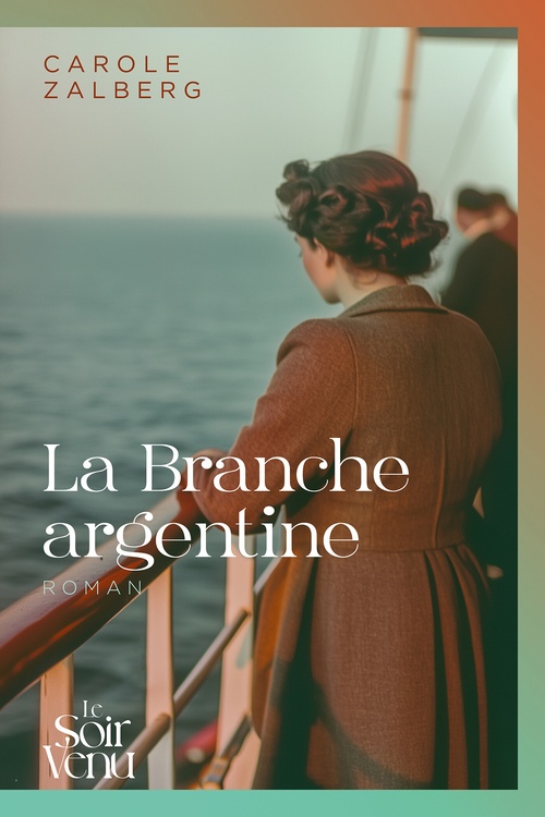 ebook cover of La Branche argentine, by Carole Zalberg