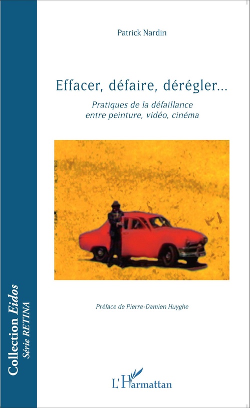 Couverture ebook de Effacer, défaire, dérégler..., de Patrick Nardin