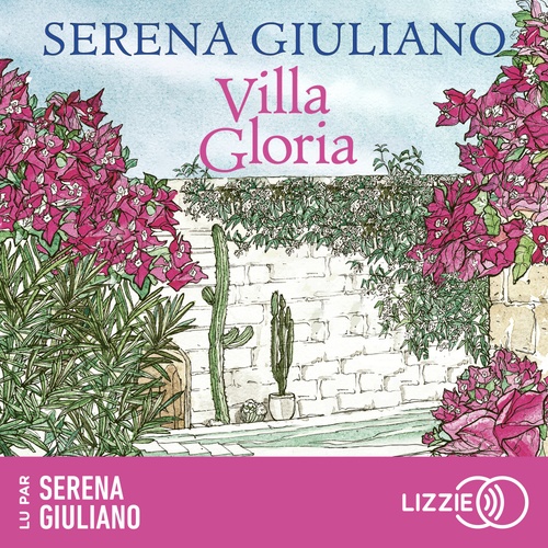 audiobook cover of Villa Gloria, by Serena Giuliano