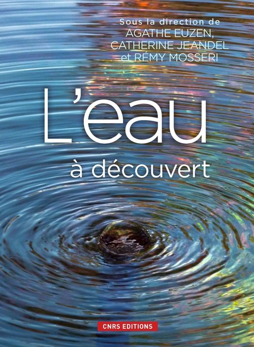 ebook cover of L'eau à découvert, by Catherine Jeandel, Rémy Mosseri, Agathe Euzen