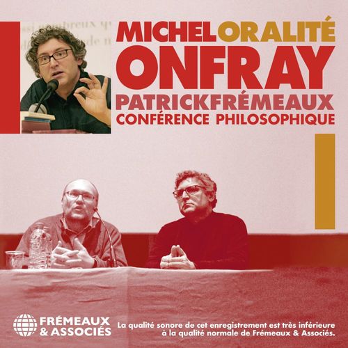 audiobook cover of Oralité, by Michel Onfray, Patrick Frémeaux