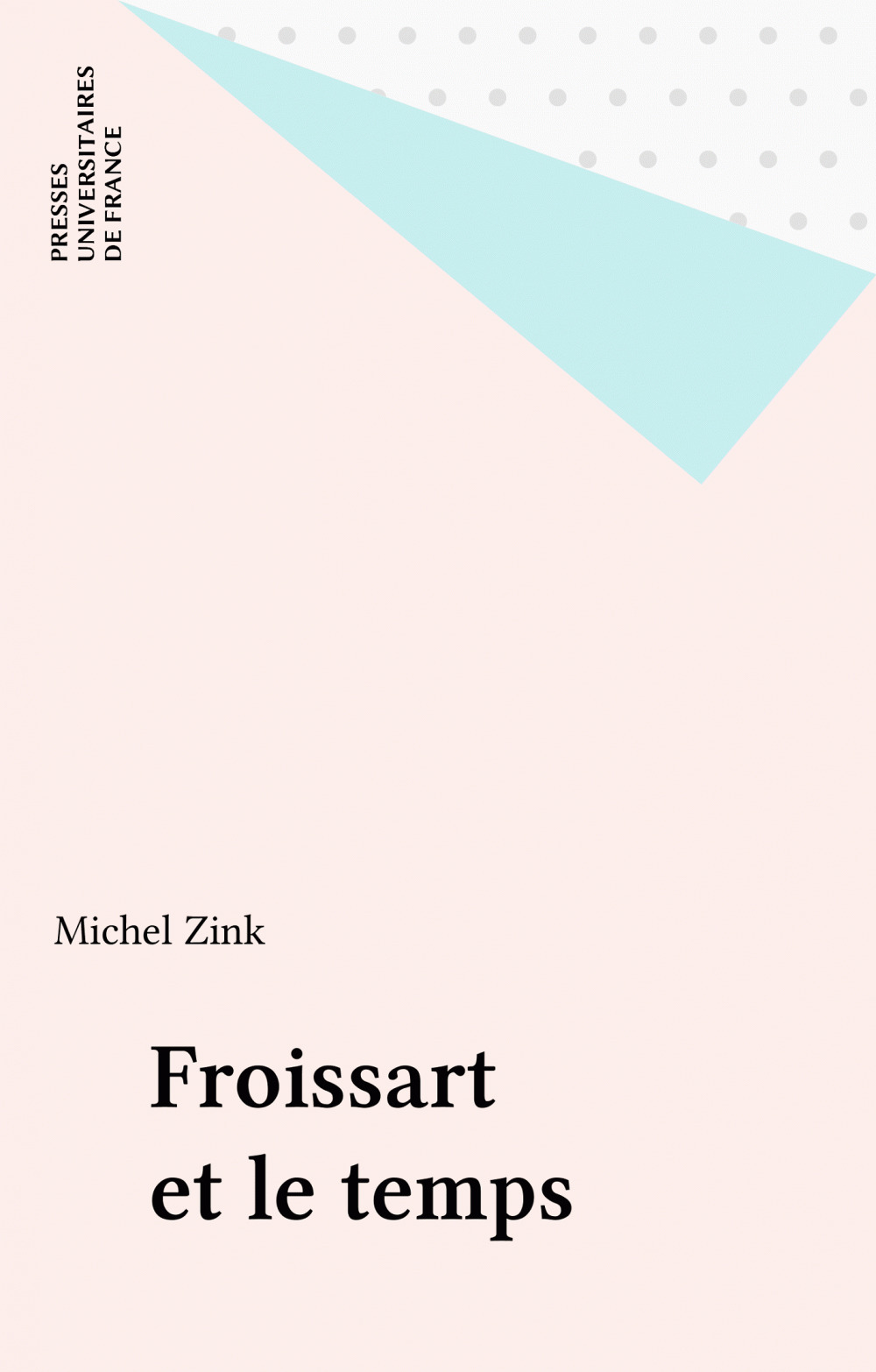 Couverture ebook de Froissart et le temps, de Michel Zink
