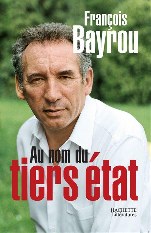 ebook cover of Au nom du tiers état, by François Bayrou