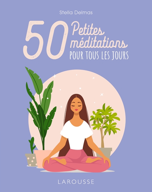 Couverture ebook de 50 petites méditations pour tous les jours, de Stella Delmas