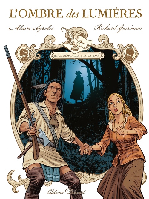 ebook cover of L'Ombre des Lumières T03 - Le Démon des Grands Lacs, by Alain Ayroles, Richard Guérineau