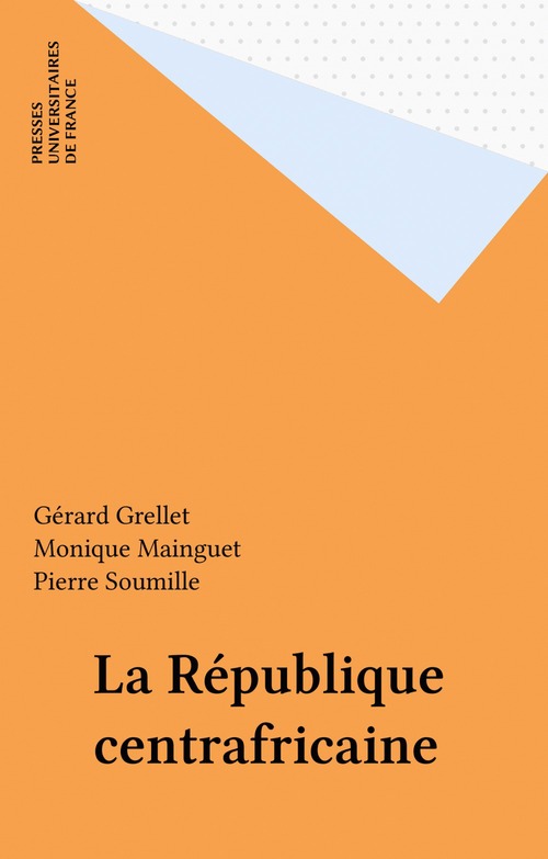 Couverture ebook de La République centrafricaine, de Gilbert Grellet