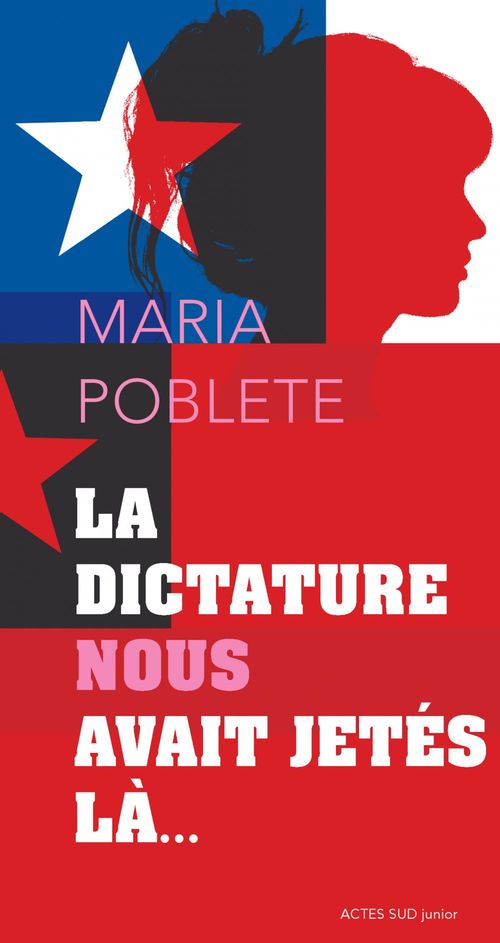 Couverture ebook de La dictature nous avait jetés là, de Maria Poblete