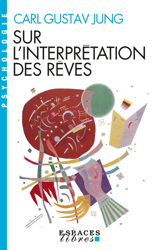 ebook cover of Sur l'Interprétation des rêves, by Carl Gustav Jung