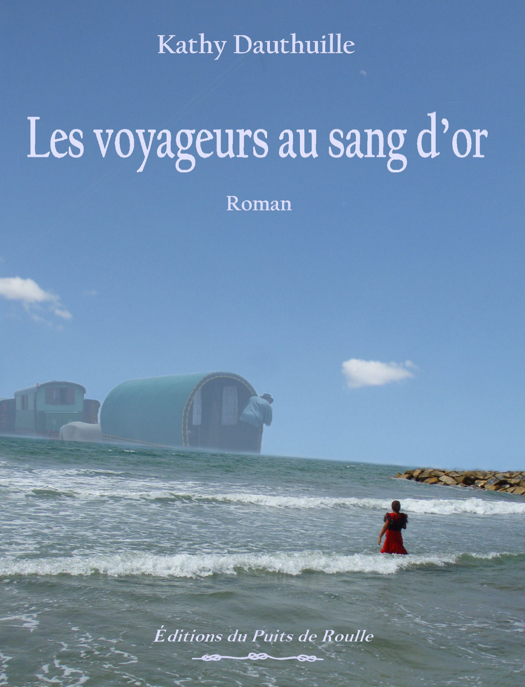 Couverture ebook de Les voyageurs au sang d'or, de Kathy Dauthuille