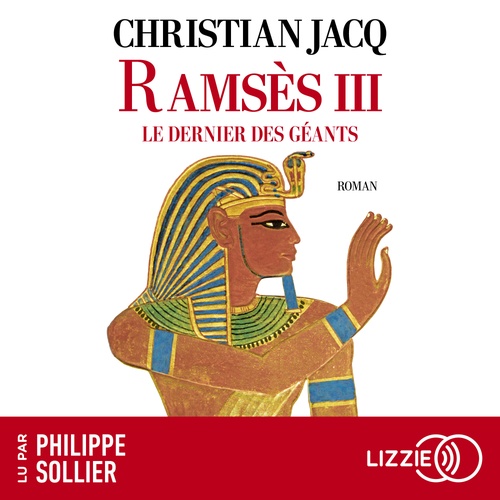 audiobook cover of Ramsès III : le dernier des géants, by Christian Jacq