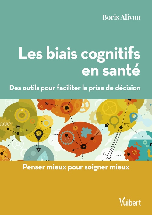Couverture ebook de Les biais cognitifs en santé, de Boris Alivon