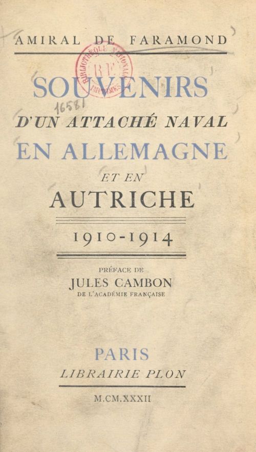 Couverture ebook de Souvenirs d'un attaché naval en Allemagne et en Autriche, 1910-1914, de Gontran De Faramond